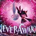 NeverAwake修改器 V1.0.0 CE版