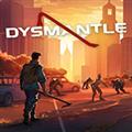 DYSMANTLE升级未加密补丁 V1.0.2.10 CODEX版