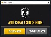 绝地求生ANTI-CHEAT LAUNCH MODE什么意思 绝地求生ANTI弹窗选项说明