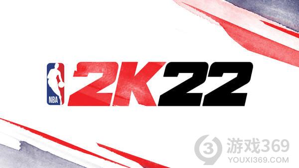 NBA 2K22售价是多少 NBA 2K22介绍